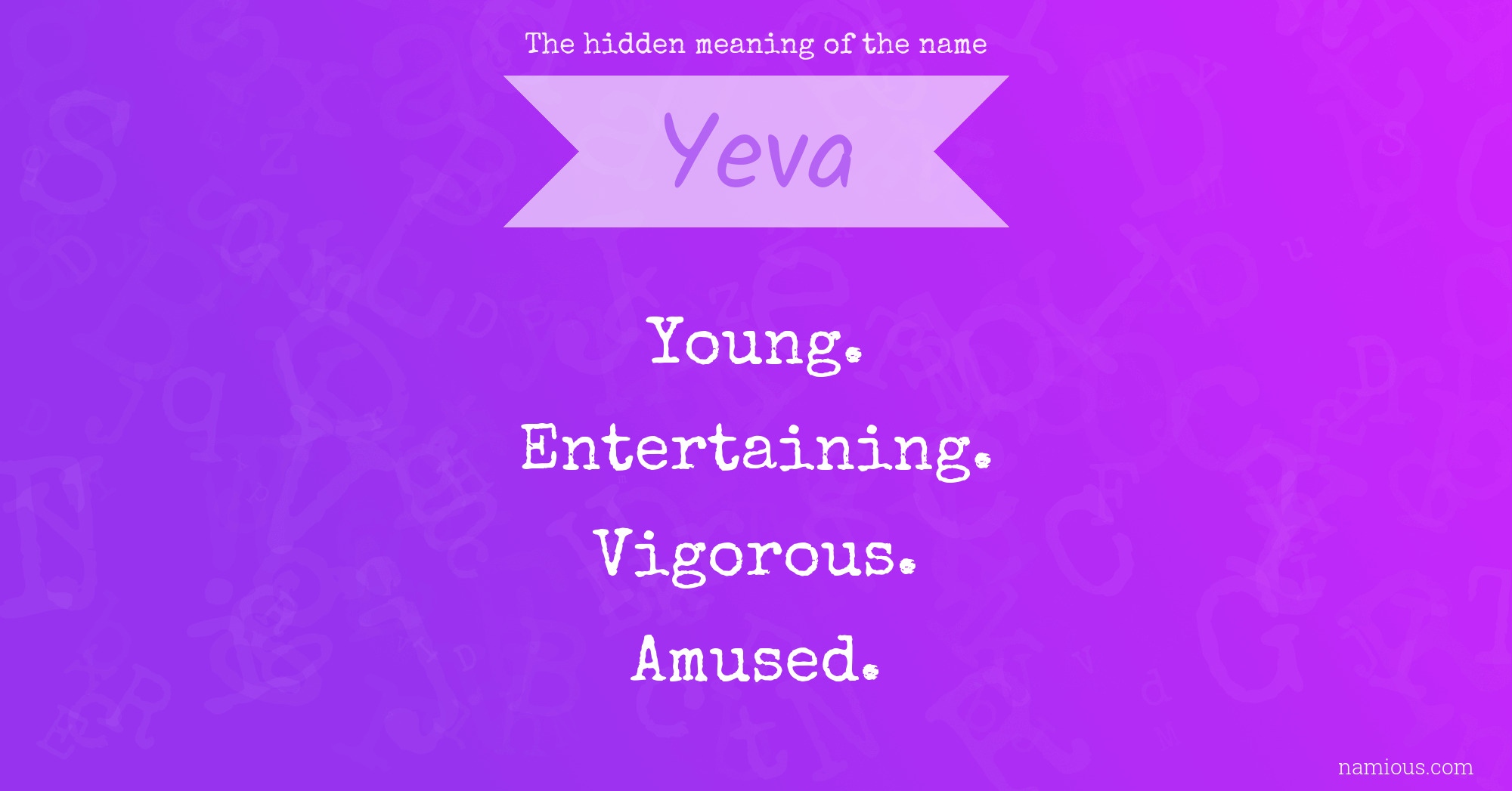 The hidden meaning of the name Yeva