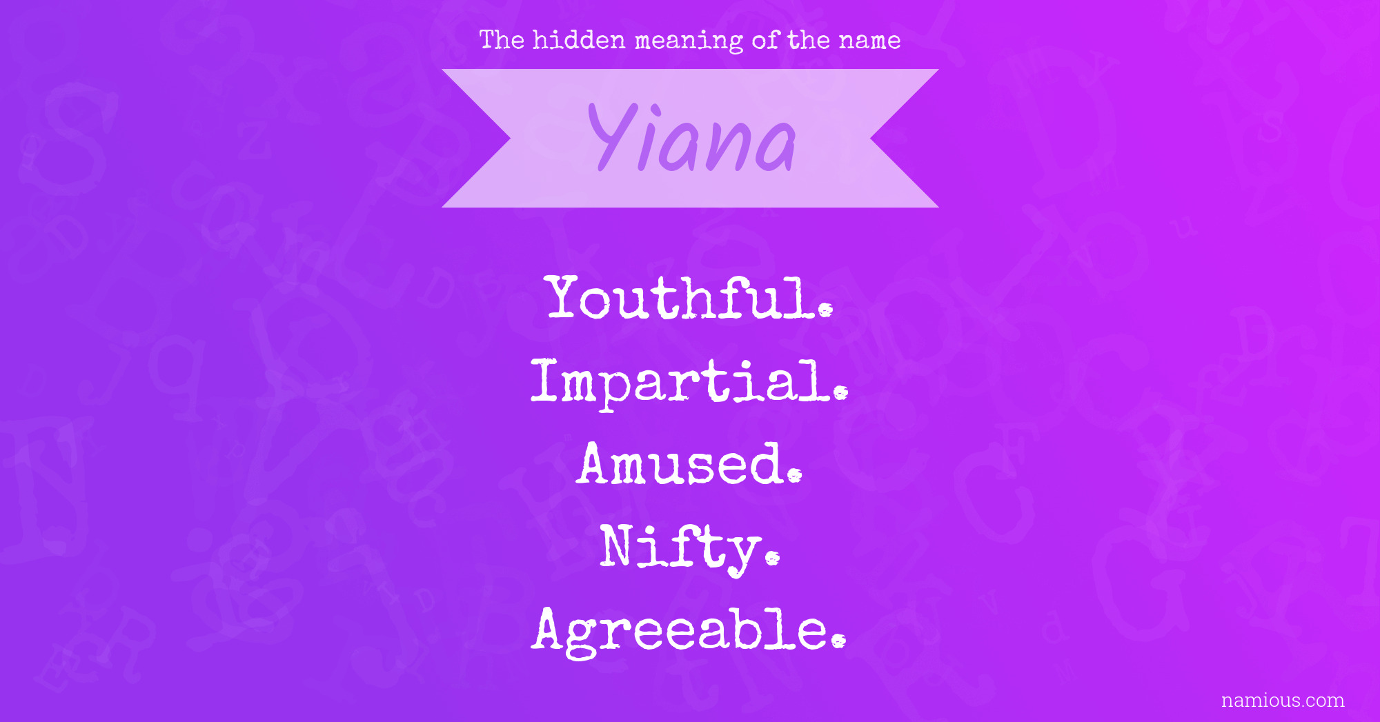 The hidden meaning of the name Yiana