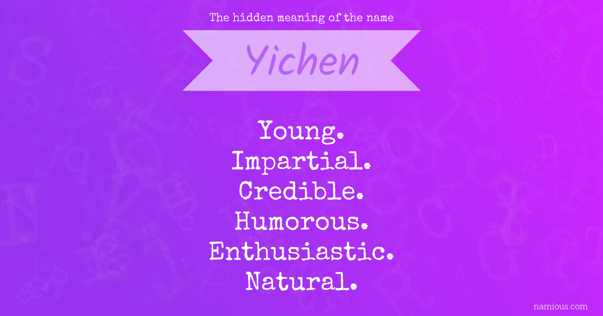 The hidden meaning of the name Yichen