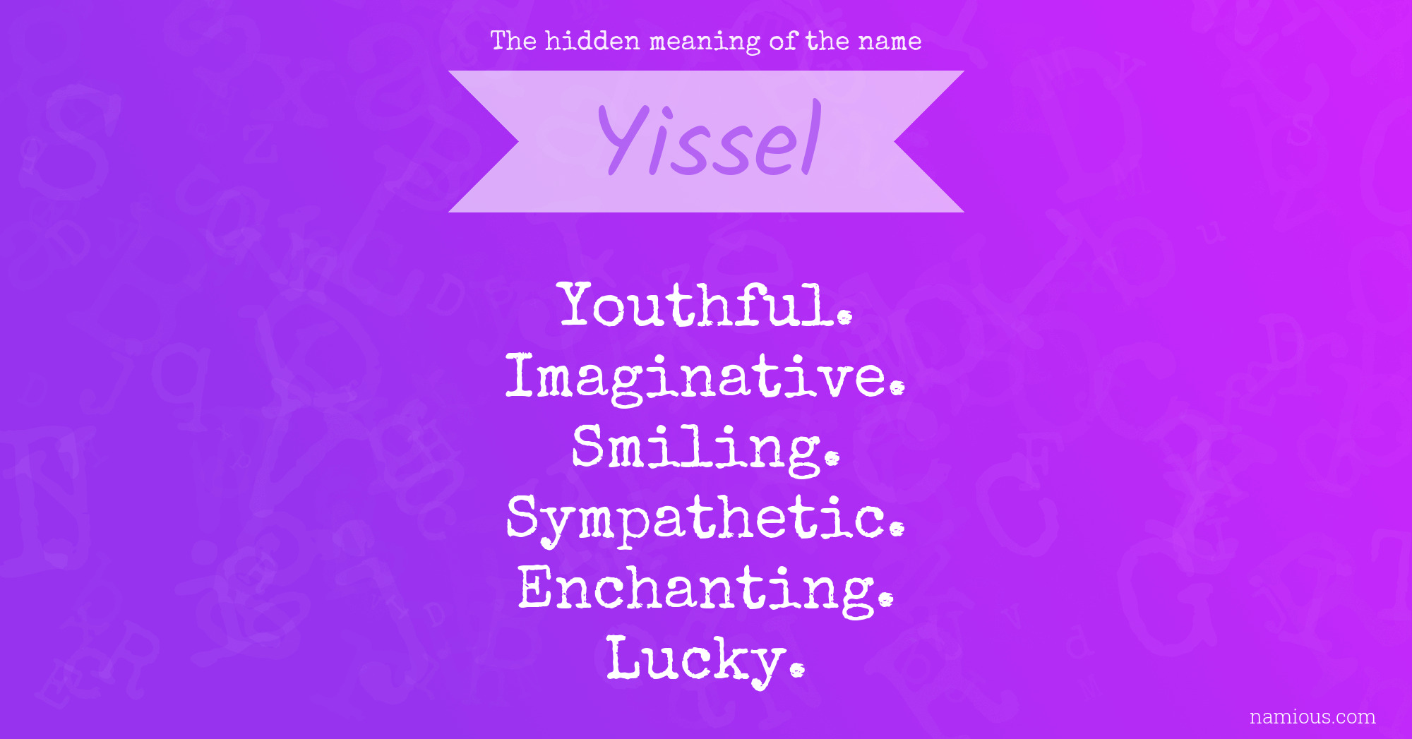 The hidden meaning of the name Yissel