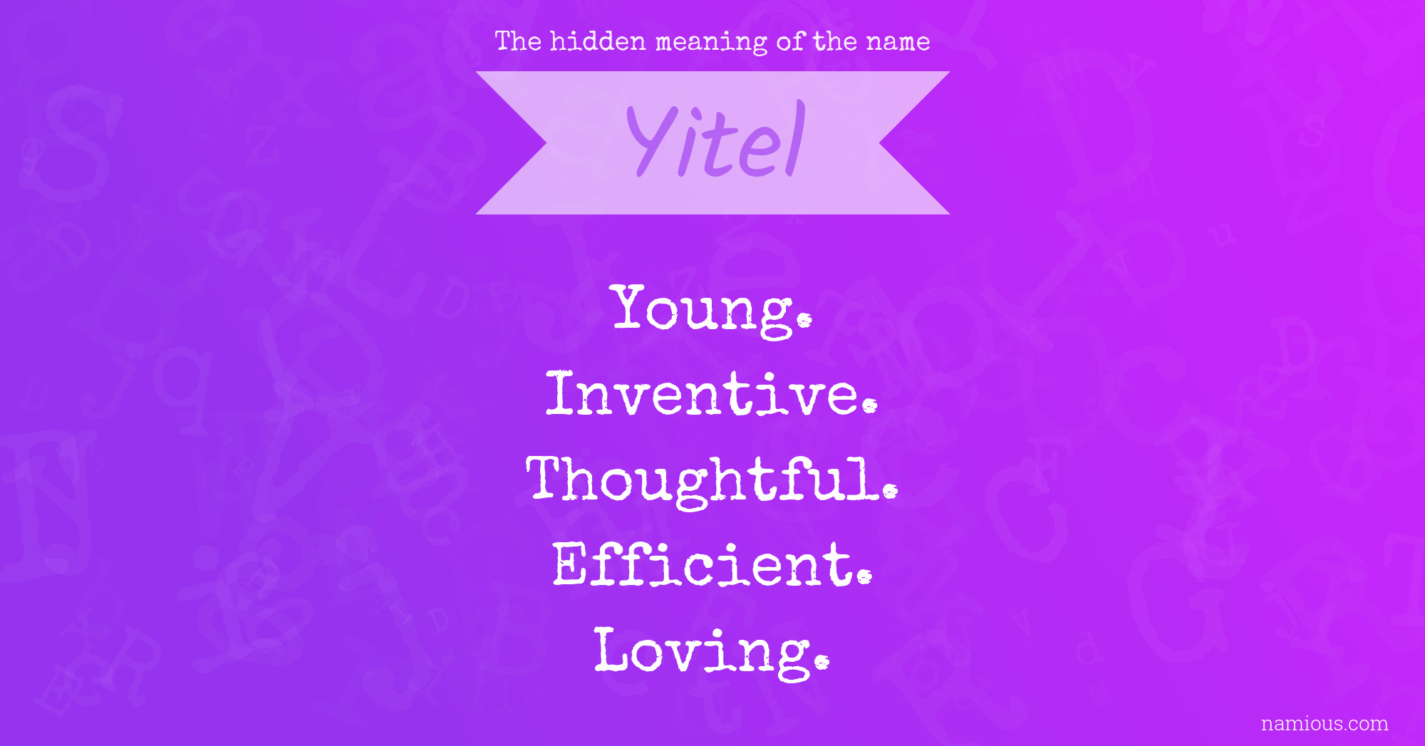 The hidden meaning of the name Yitel