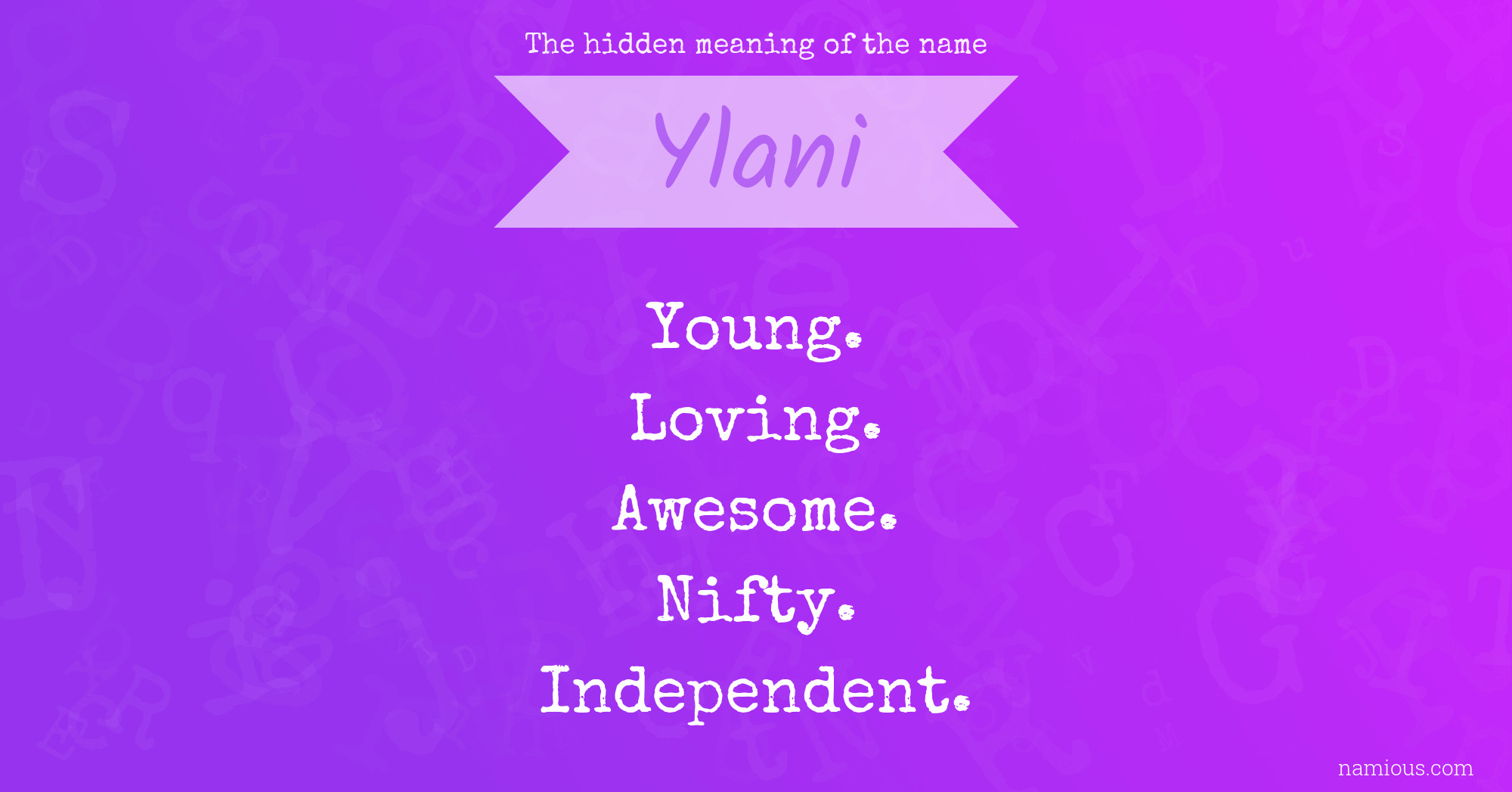 The hidden meaning of the name Ylani