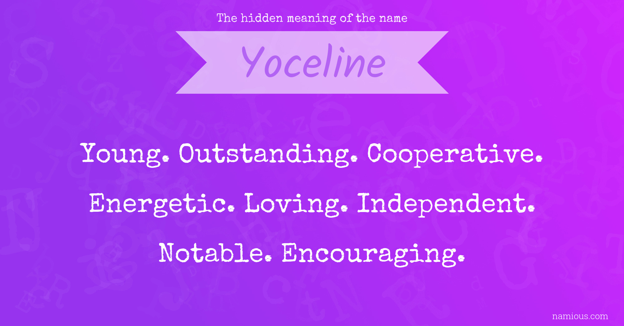 The hidden meaning of the name Yoceline