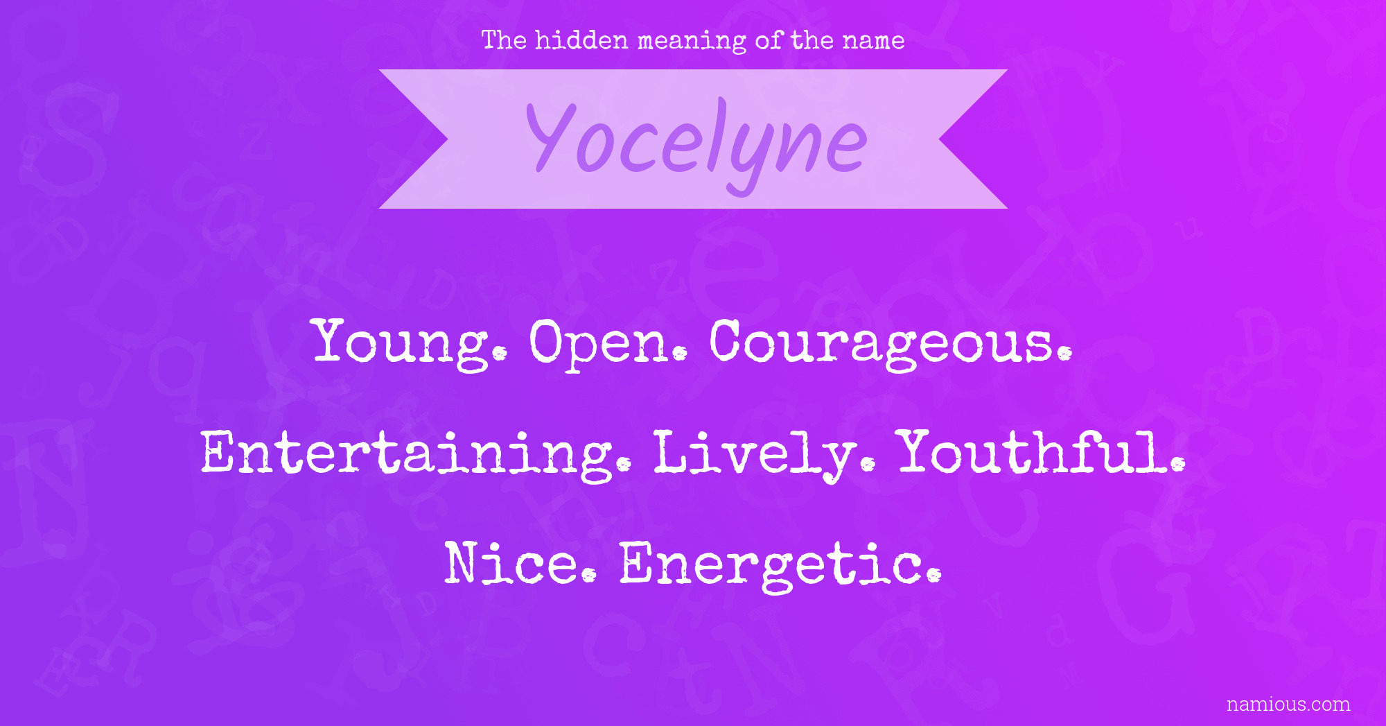 The hidden meaning of the name Yocelyne