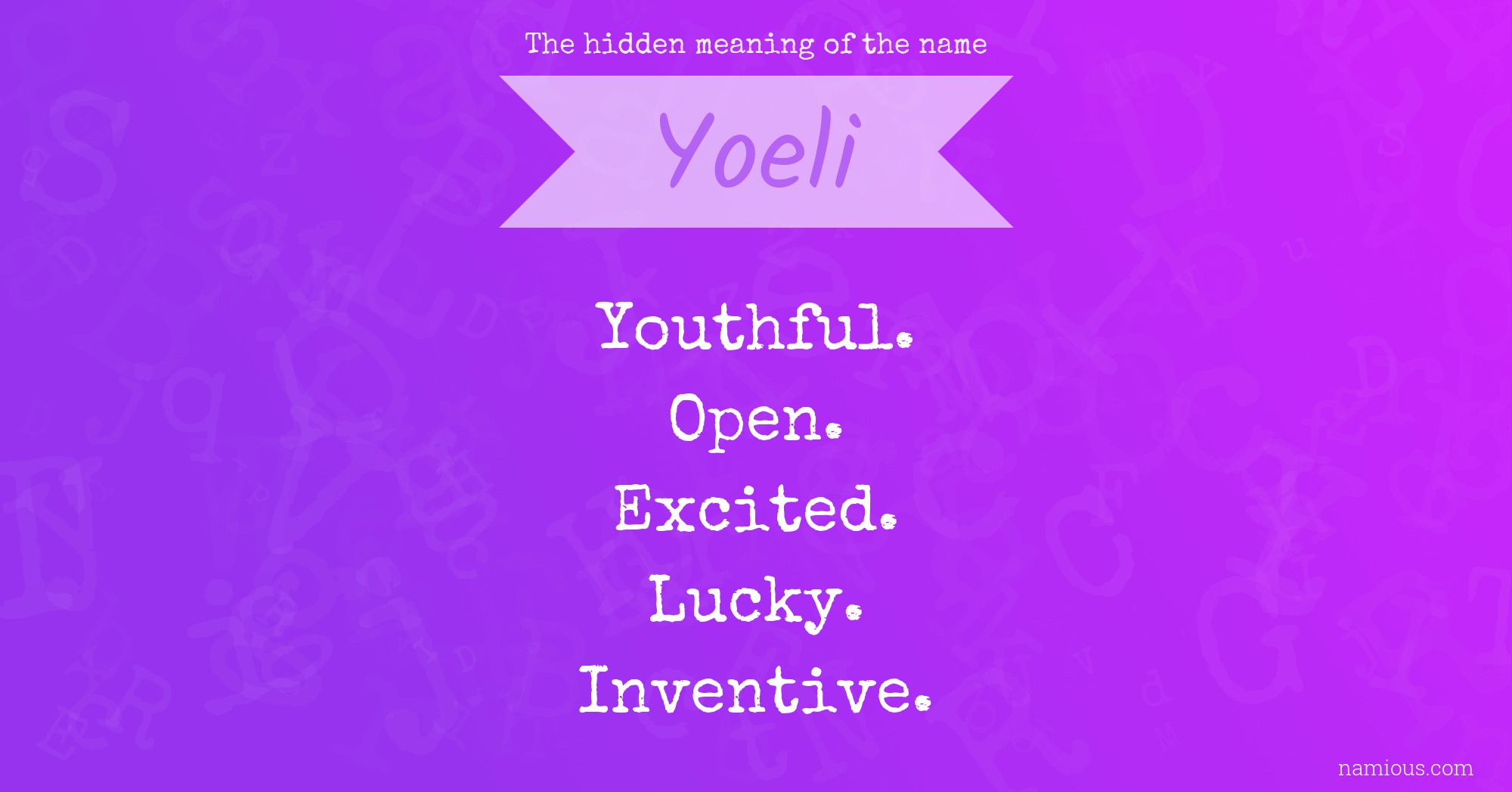 The hidden meaning of the name Yoeli