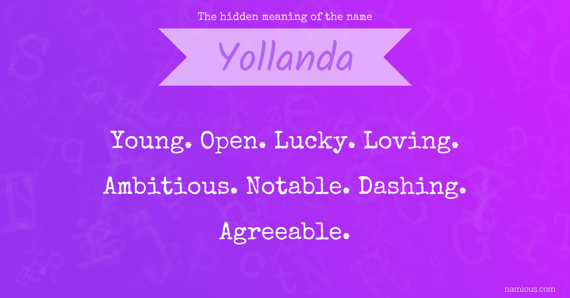 The hidden meaning of the name Yollanda