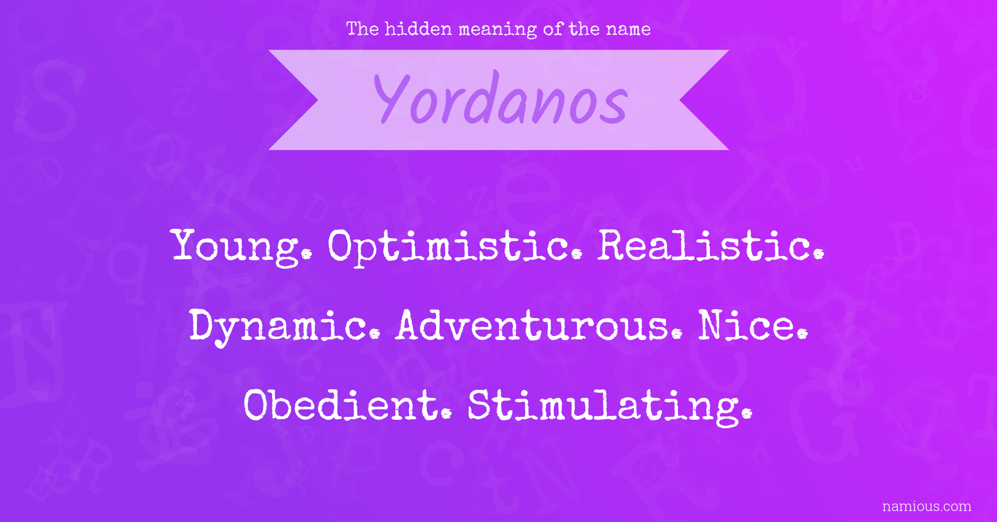 The hidden meaning of the name Yordanos