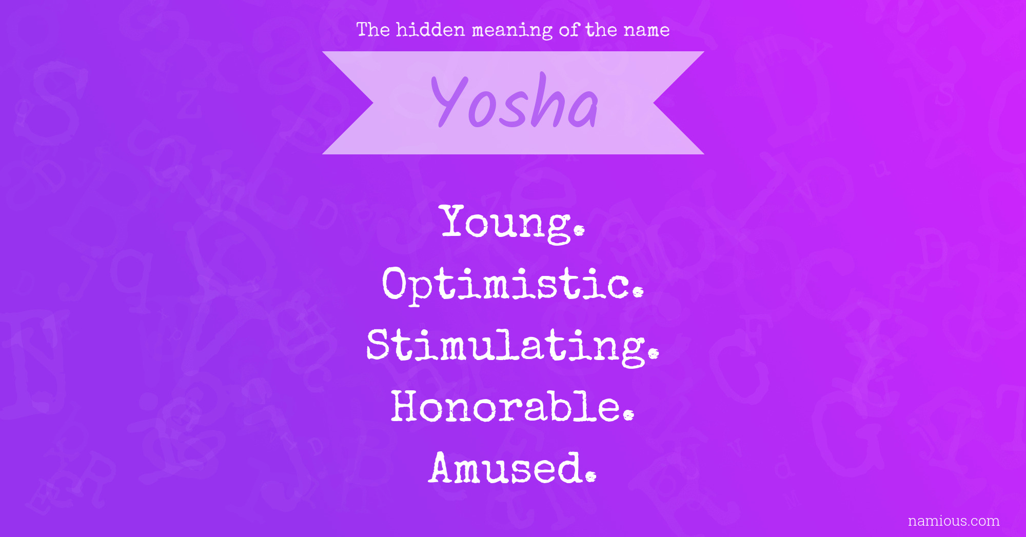 The hidden meaning of the name Yosha