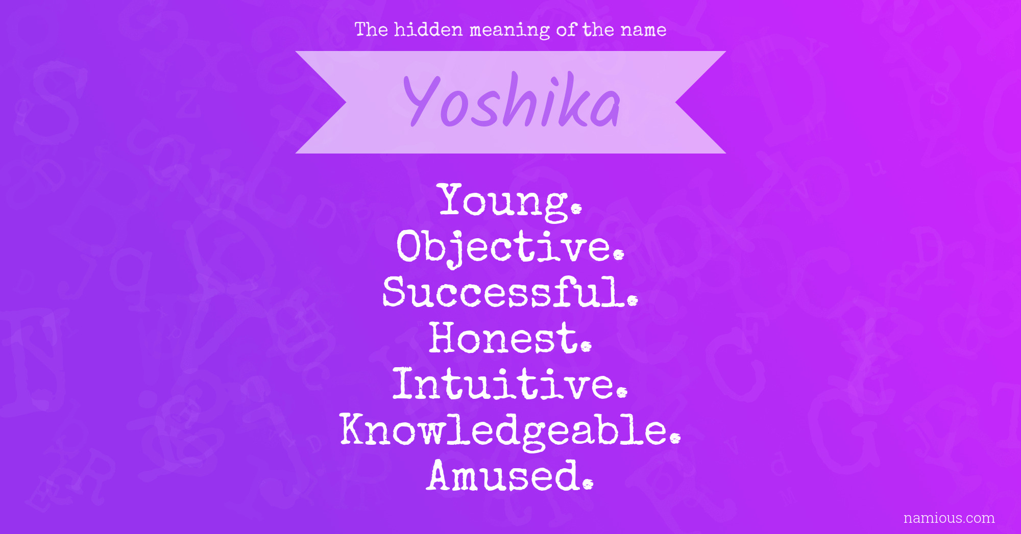 The hidden meaning of the name Yoshika