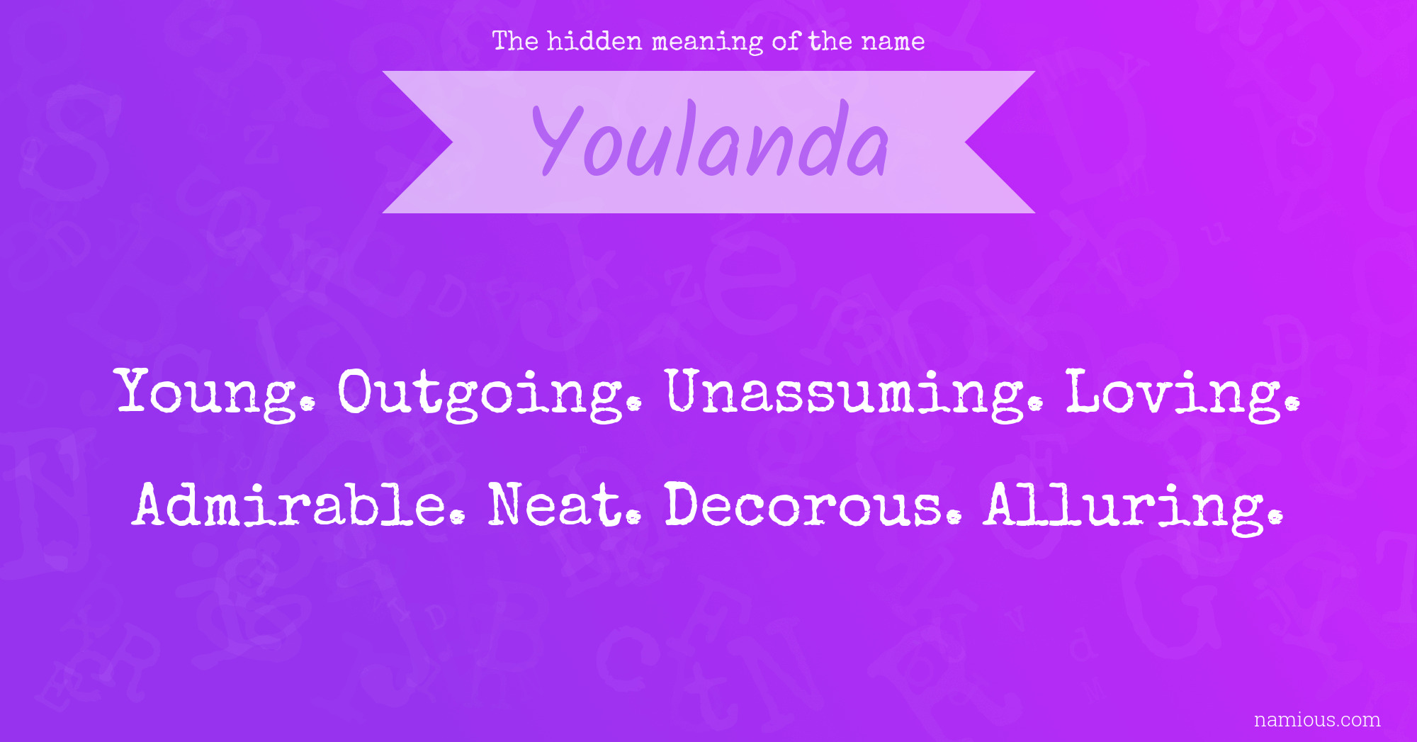 The hidden meaning of the name Youlanda