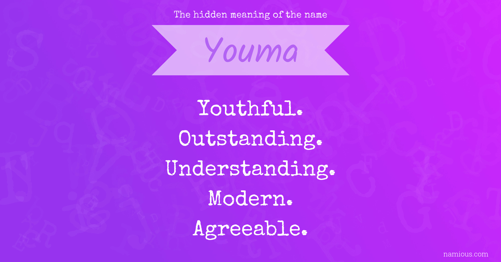 The hidden meaning of the name Youma