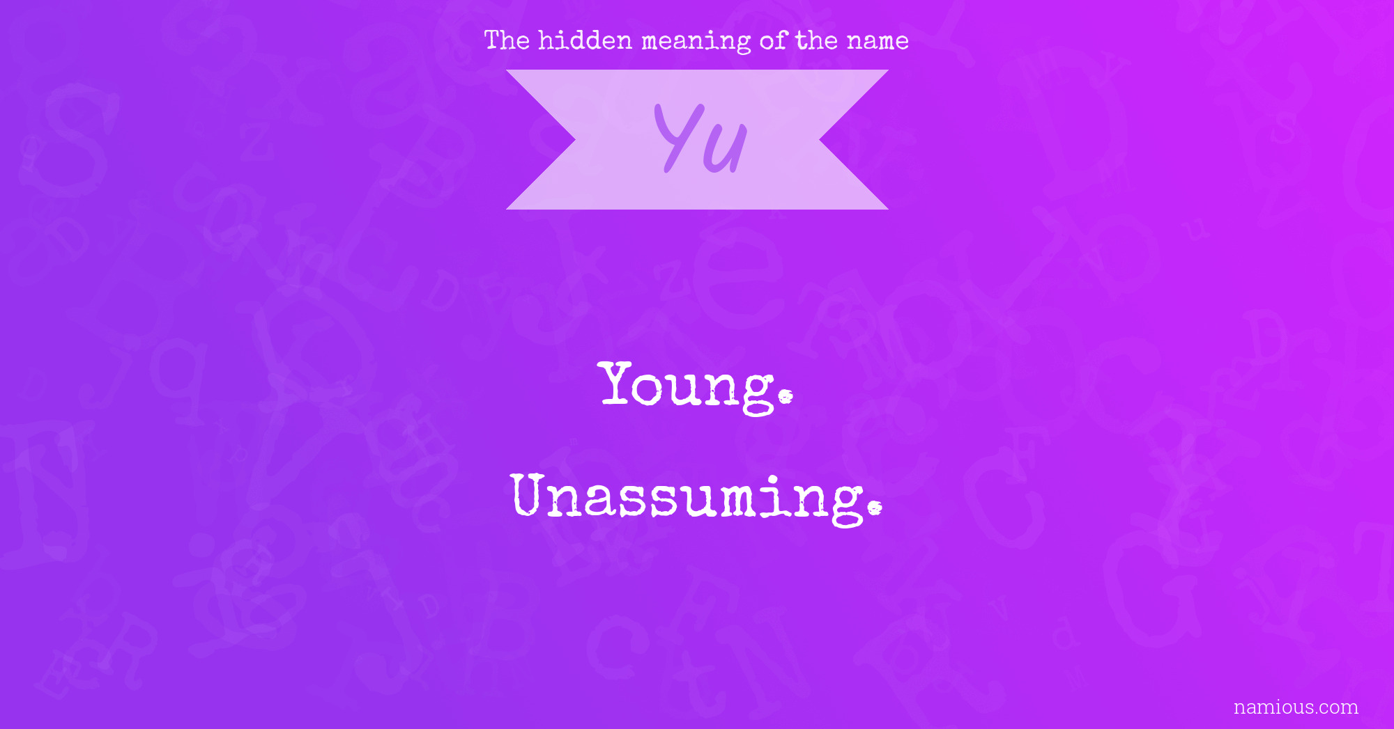 The hidden meaning of the name Yu