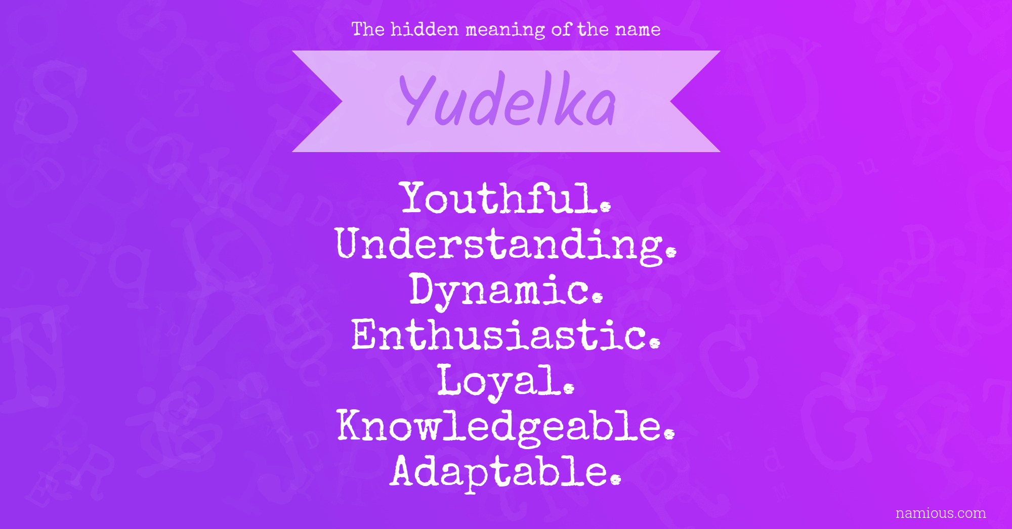 The hidden meaning of the name Yudelka