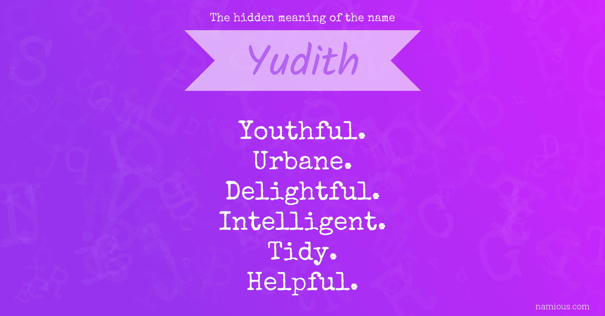 The hidden meaning of the name Yudith