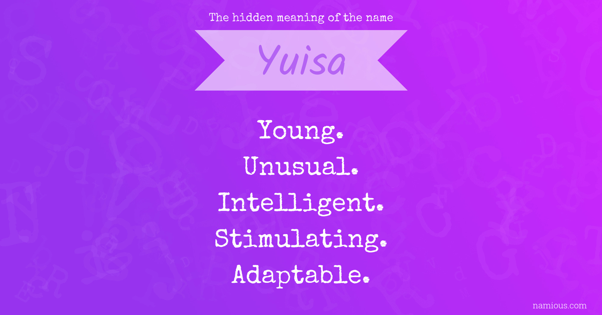 The hidden meaning of the name Yuisa