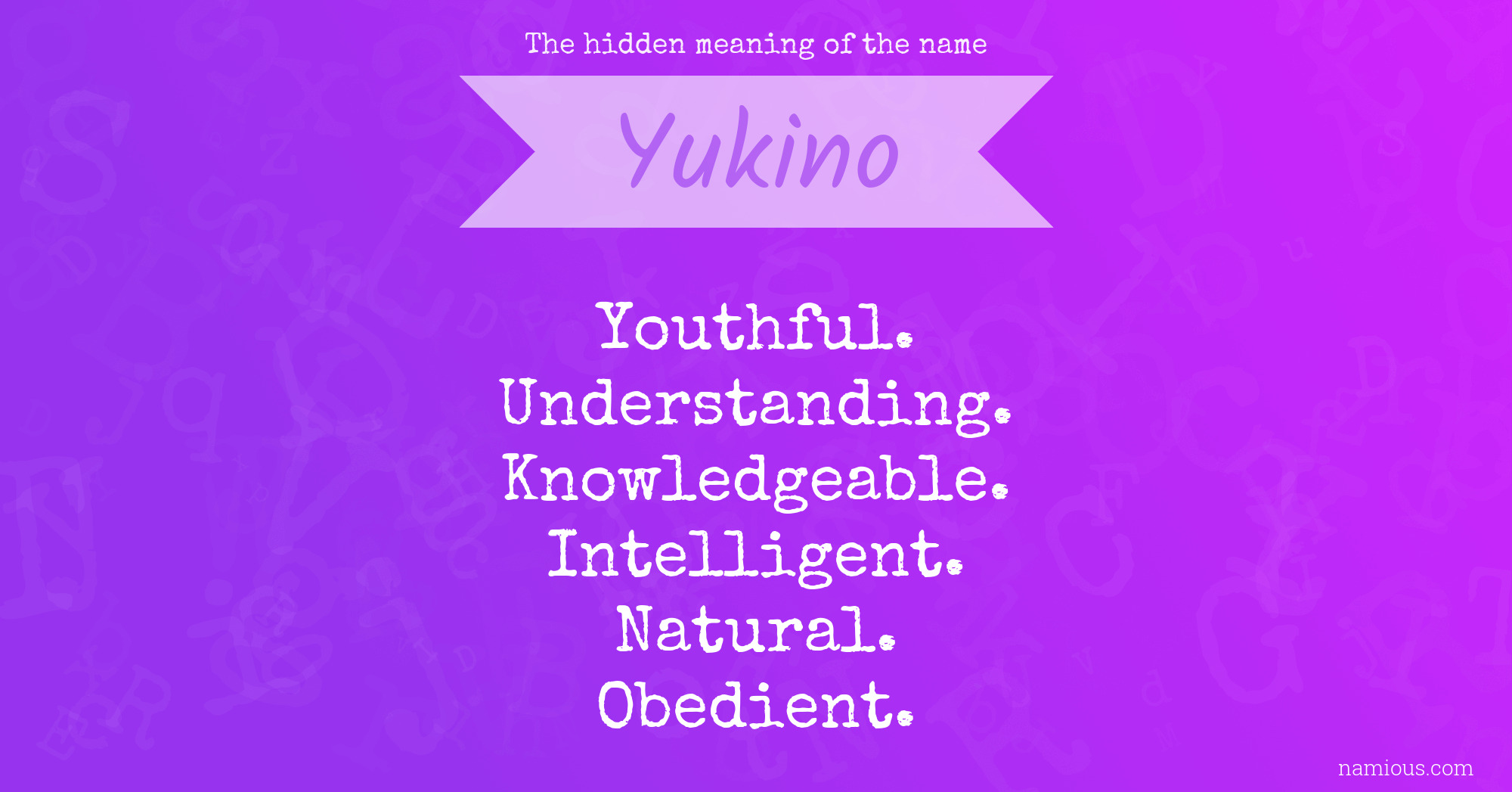 The hidden meaning of the name Yukino