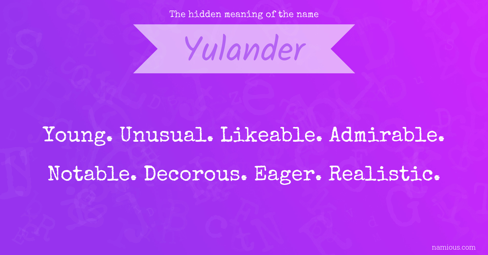 The hidden meaning of the name Yulander