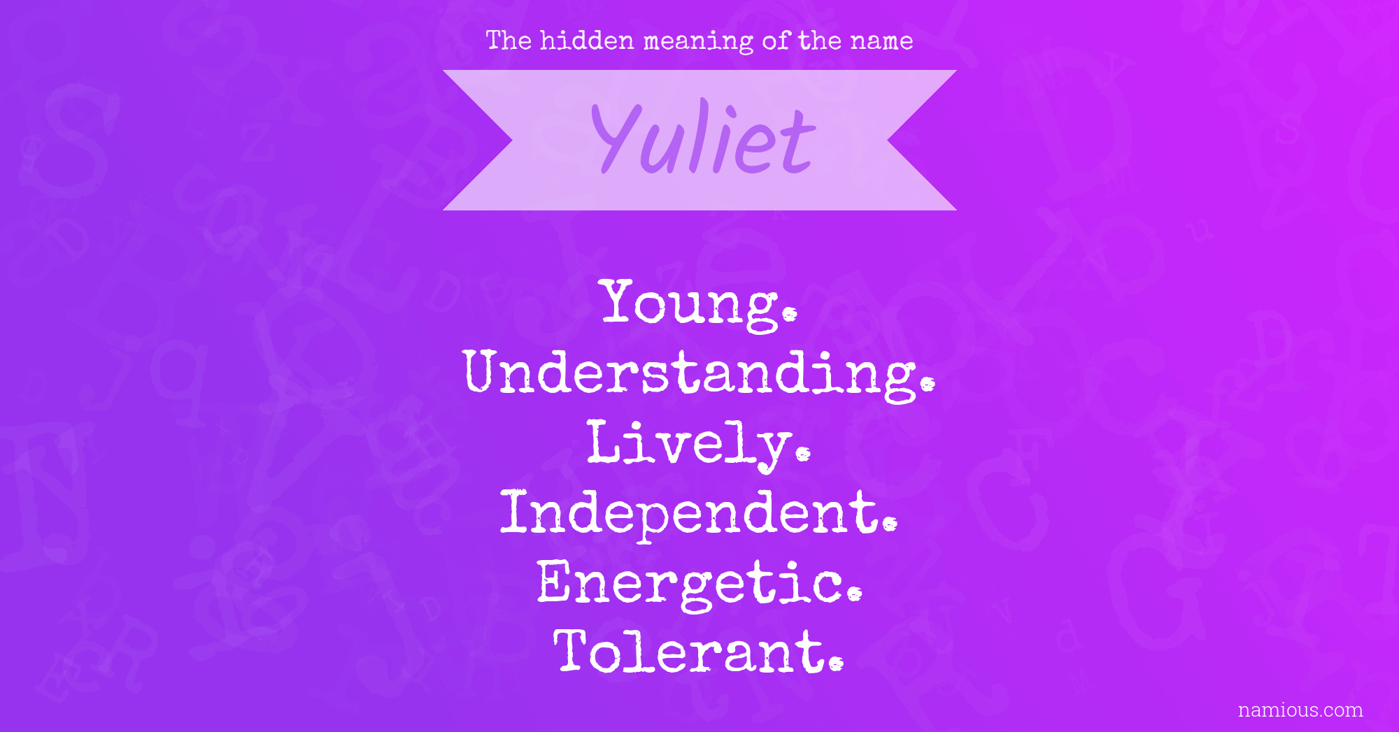 The hidden meaning of the name Yuliet