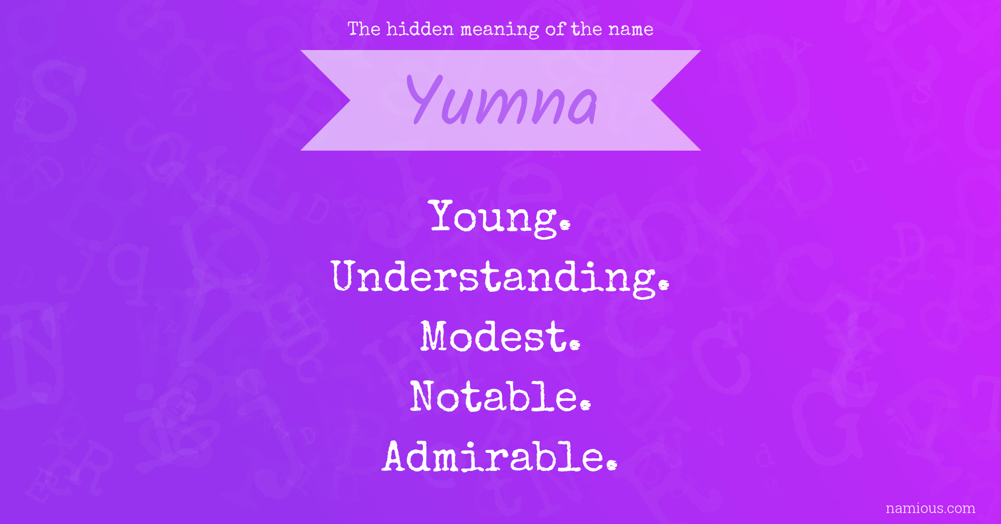 The hidden meaning of the name Yumna