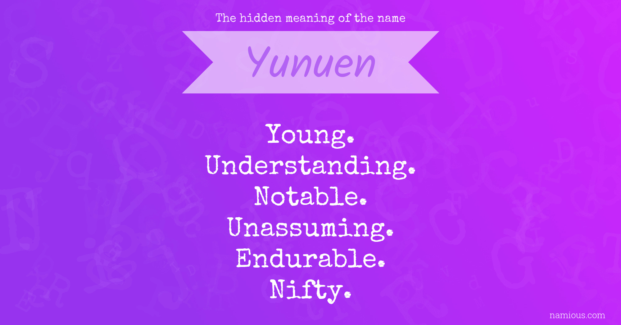 The hidden meaning of the name Yunuen