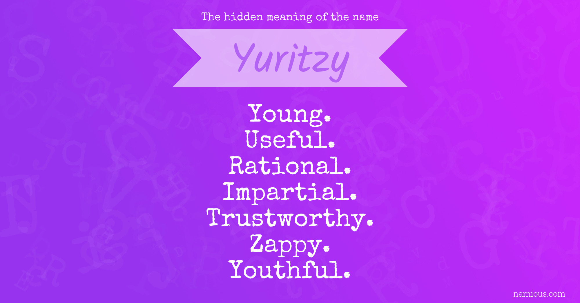 The hidden meaning of the name Yuritzy