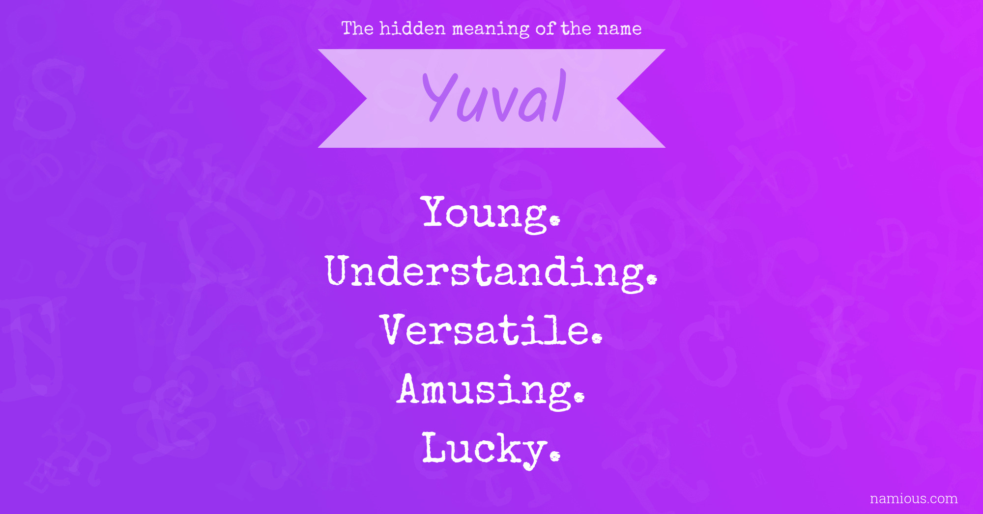 The hidden meaning of the name Yuval