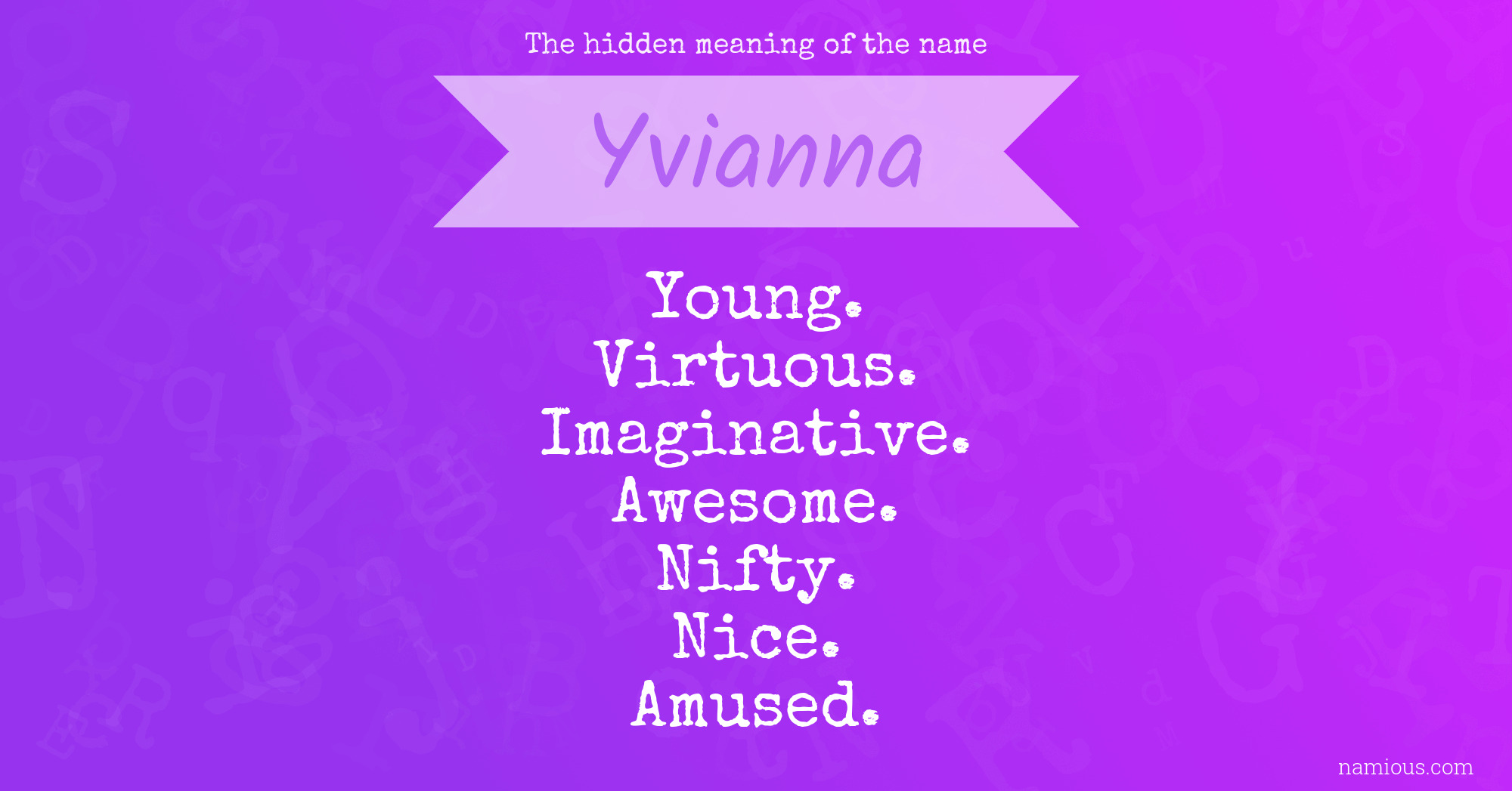 The hidden meaning of the name Yvianna