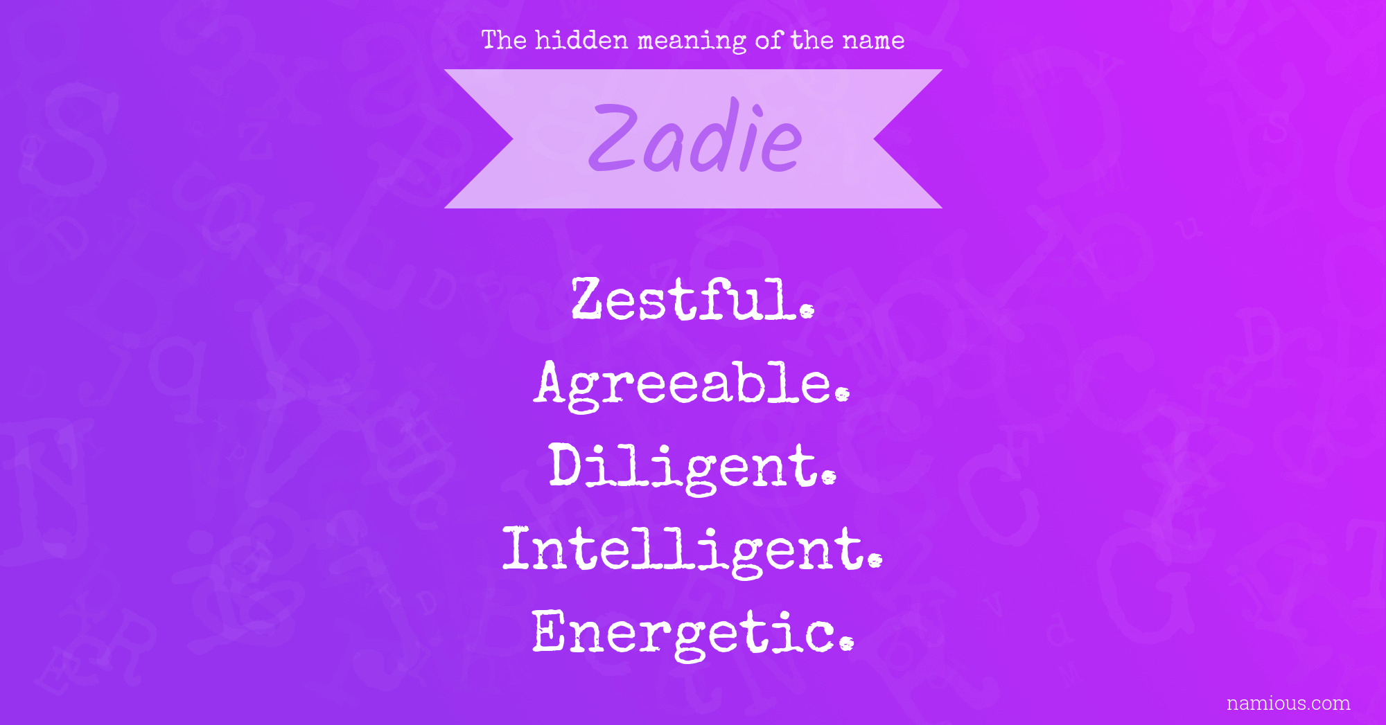 The hidden meaning of the name Zadie