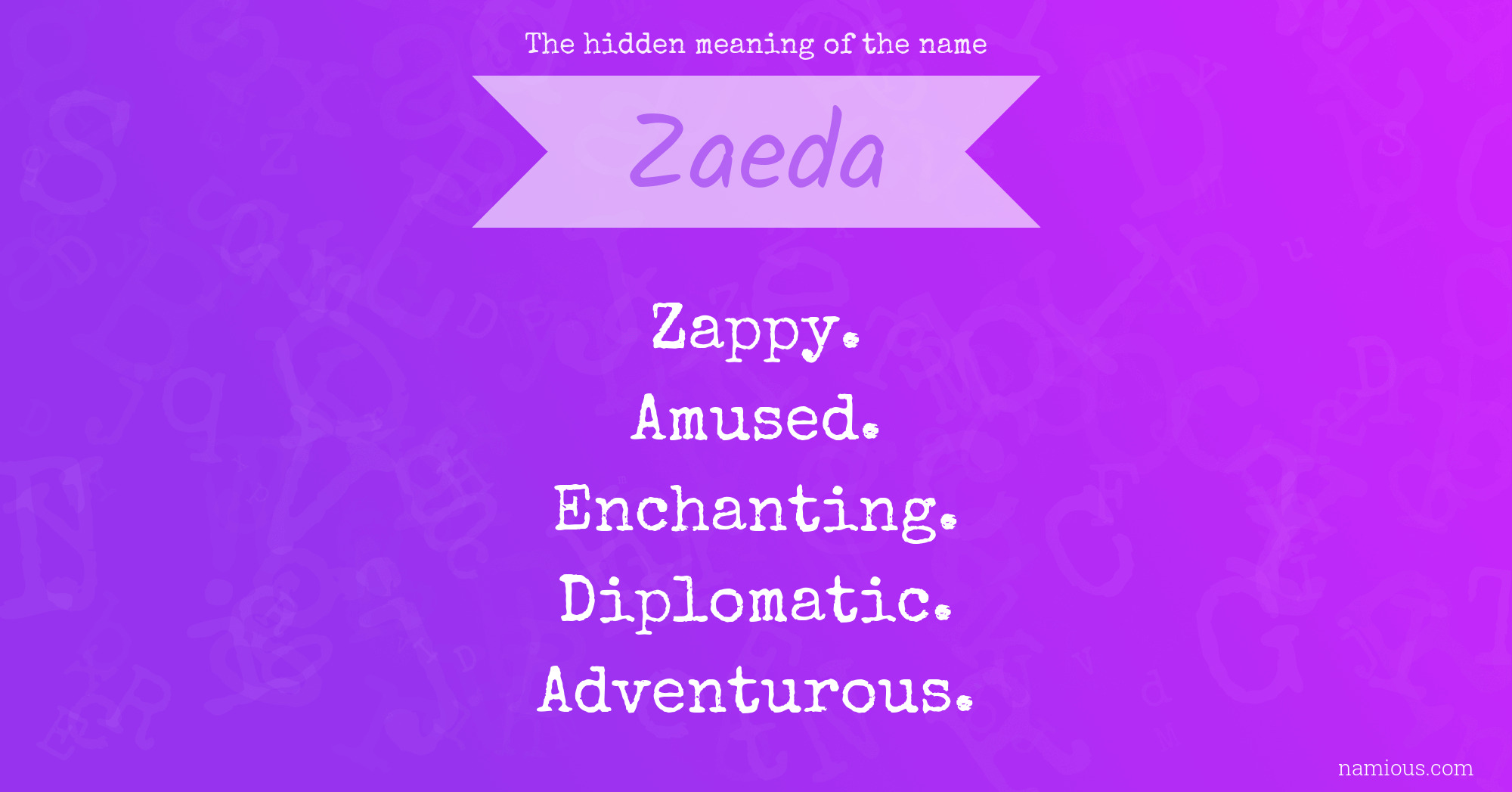 The hidden meaning of the name Zaeda