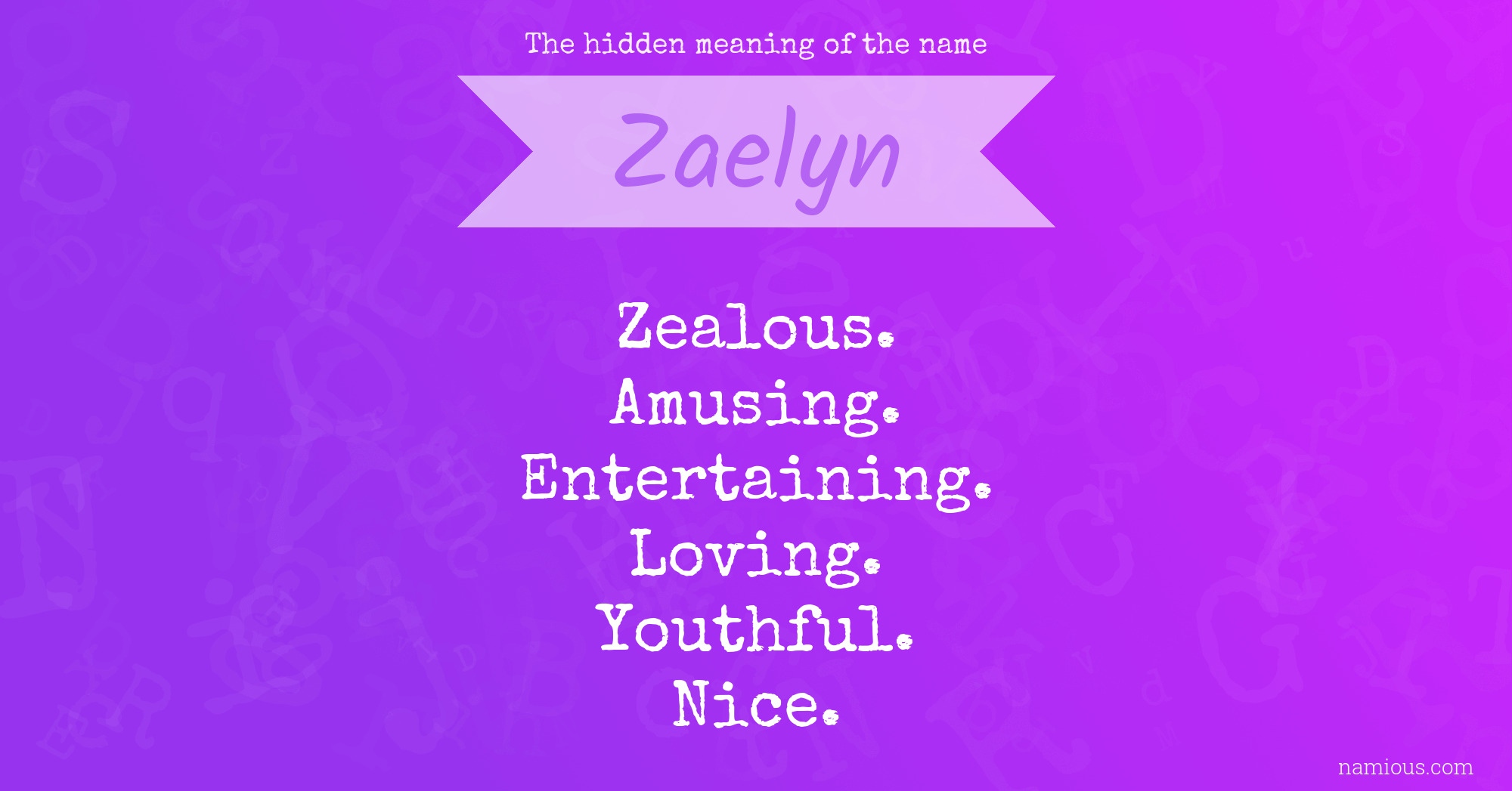 The hidden meaning of the name Zaelyn