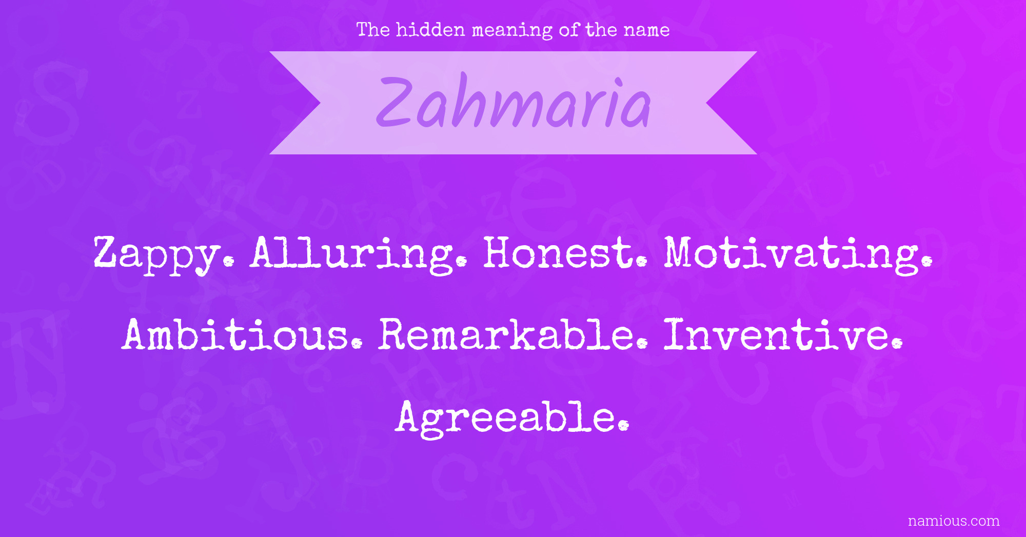 The hidden meaning of the name Zahmaria