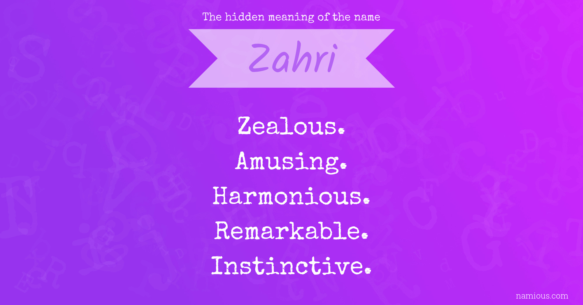 The hidden meaning of the name Zahri