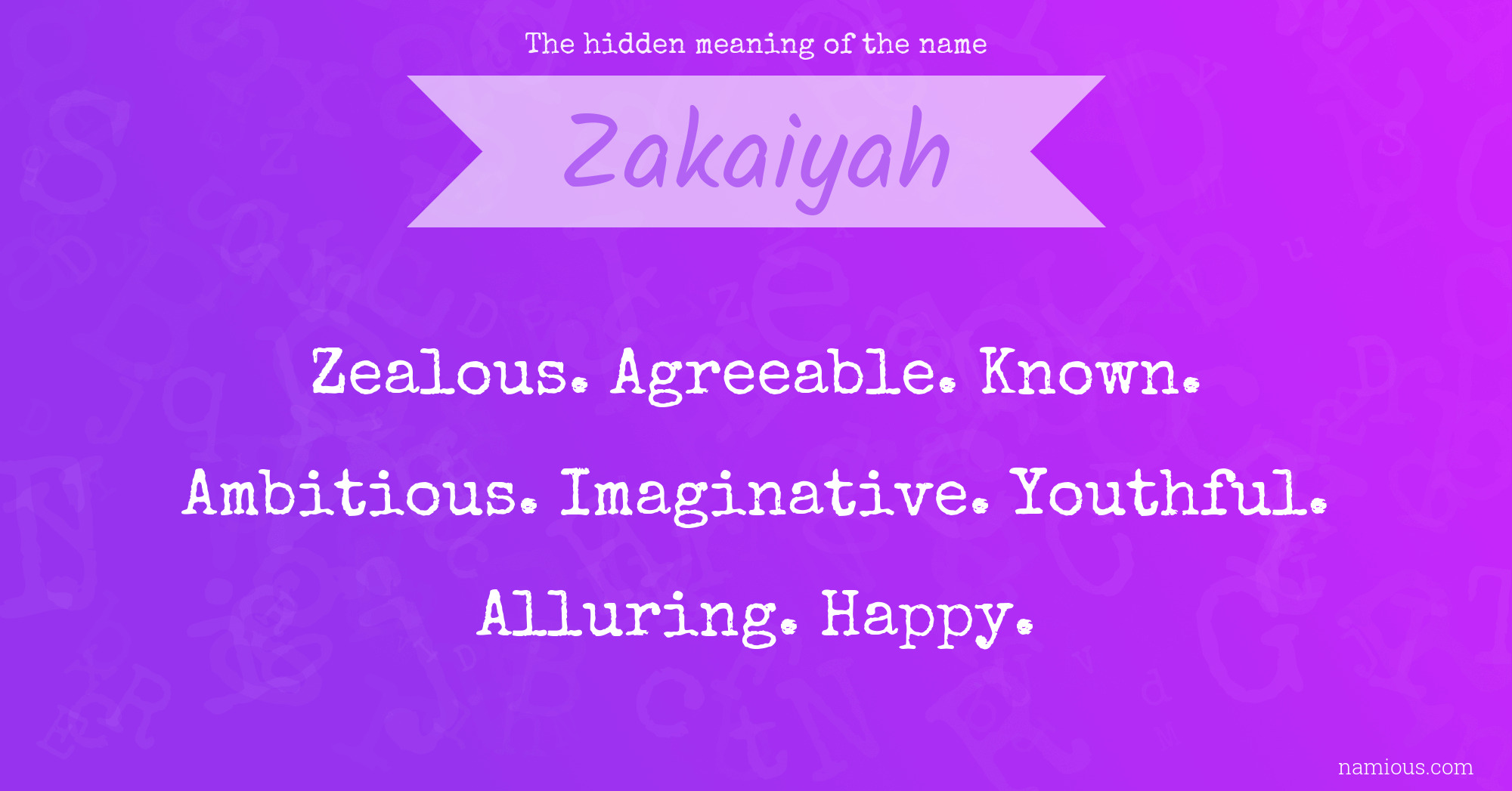 The hidden meaning of the name Zakaiyah