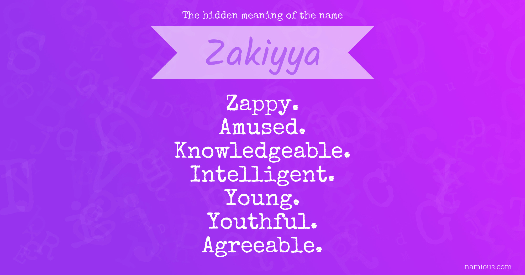 The hidden meaning of the name Zakiyya