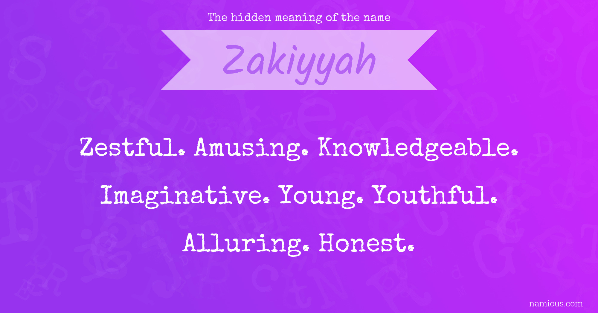 The hidden meaning of the name Zakiyyah