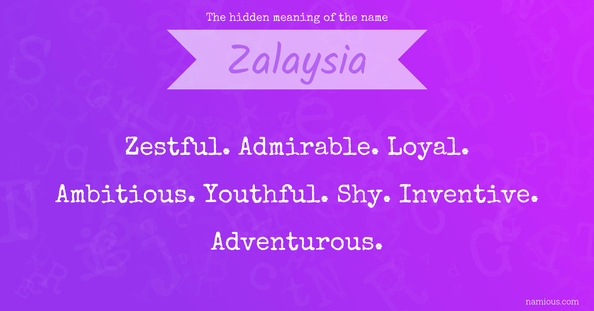 The hidden meaning of the name Zalaysia