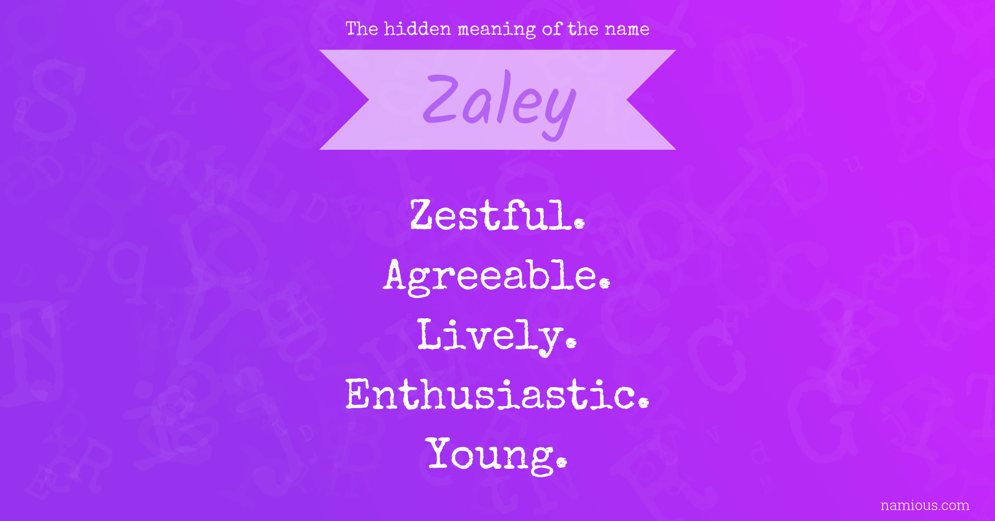 The hidden meaning of the name Zaley