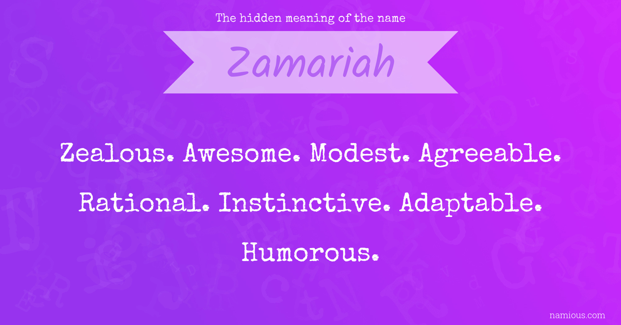 The hidden meaning of the name Zamariah