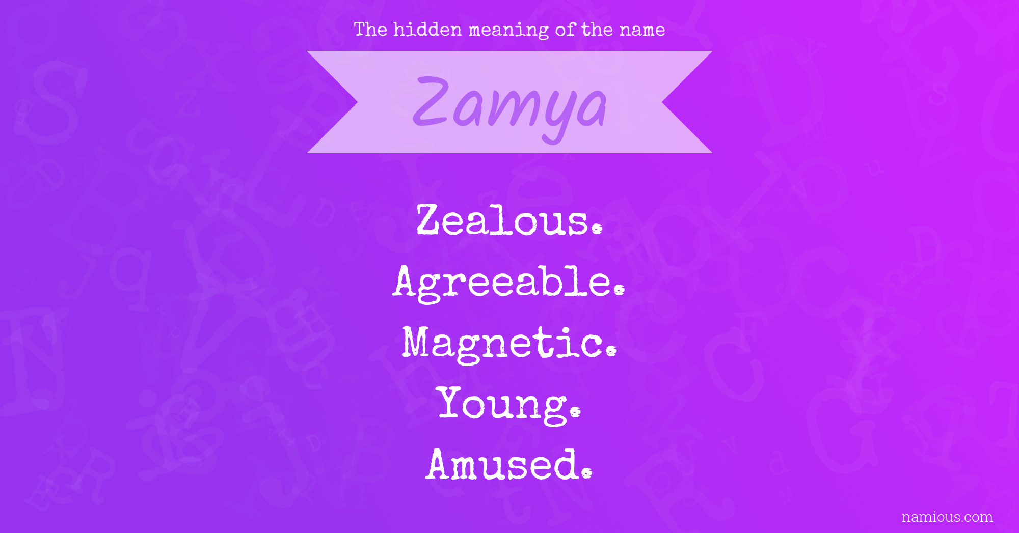 The hidden meaning of the name Zamya