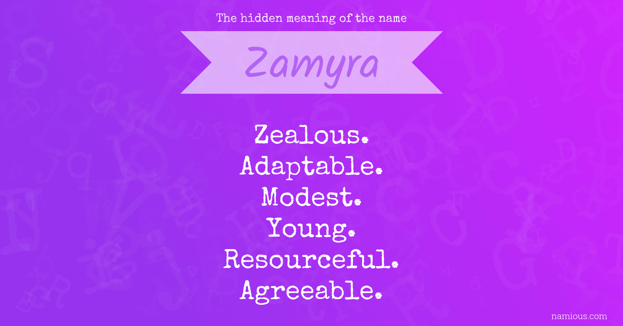 The hidden meaning of the name Zamyra