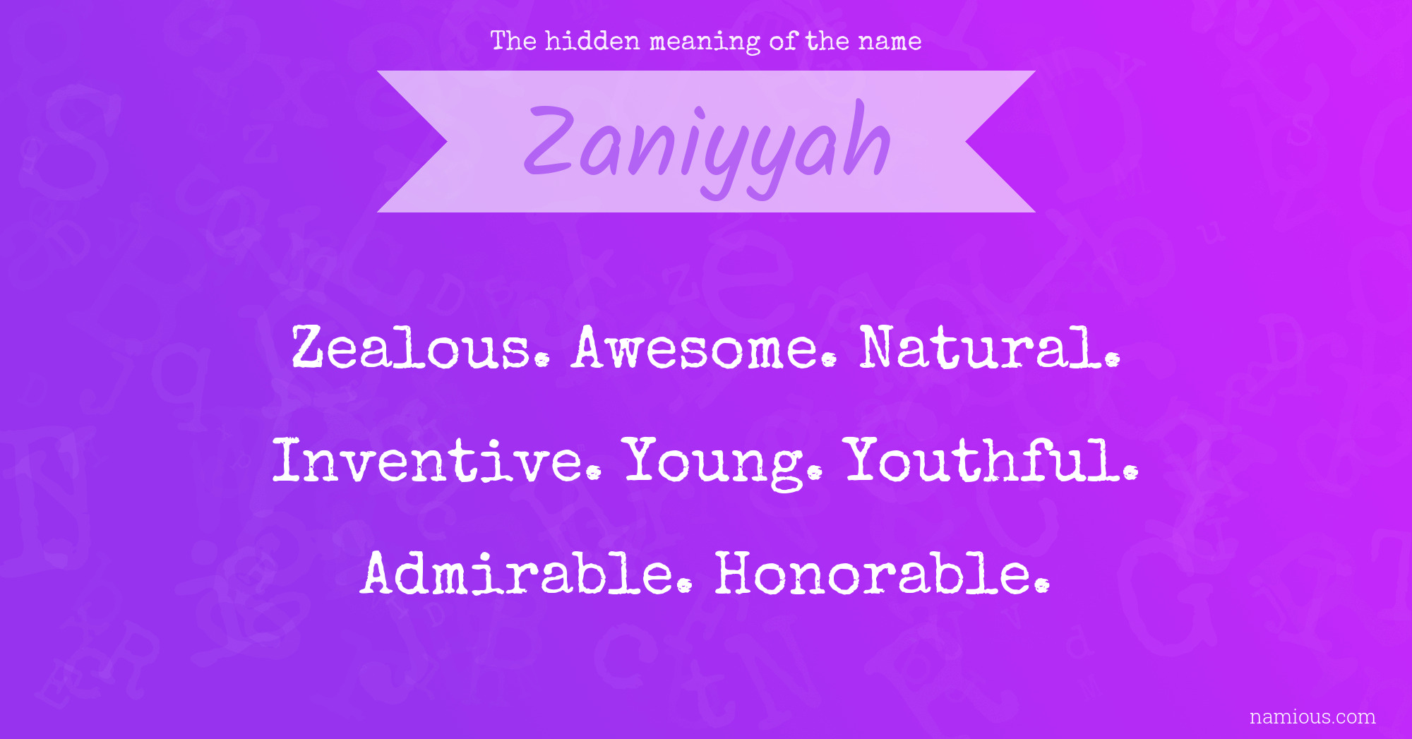 The hidden meaning of the name Zaniyyah