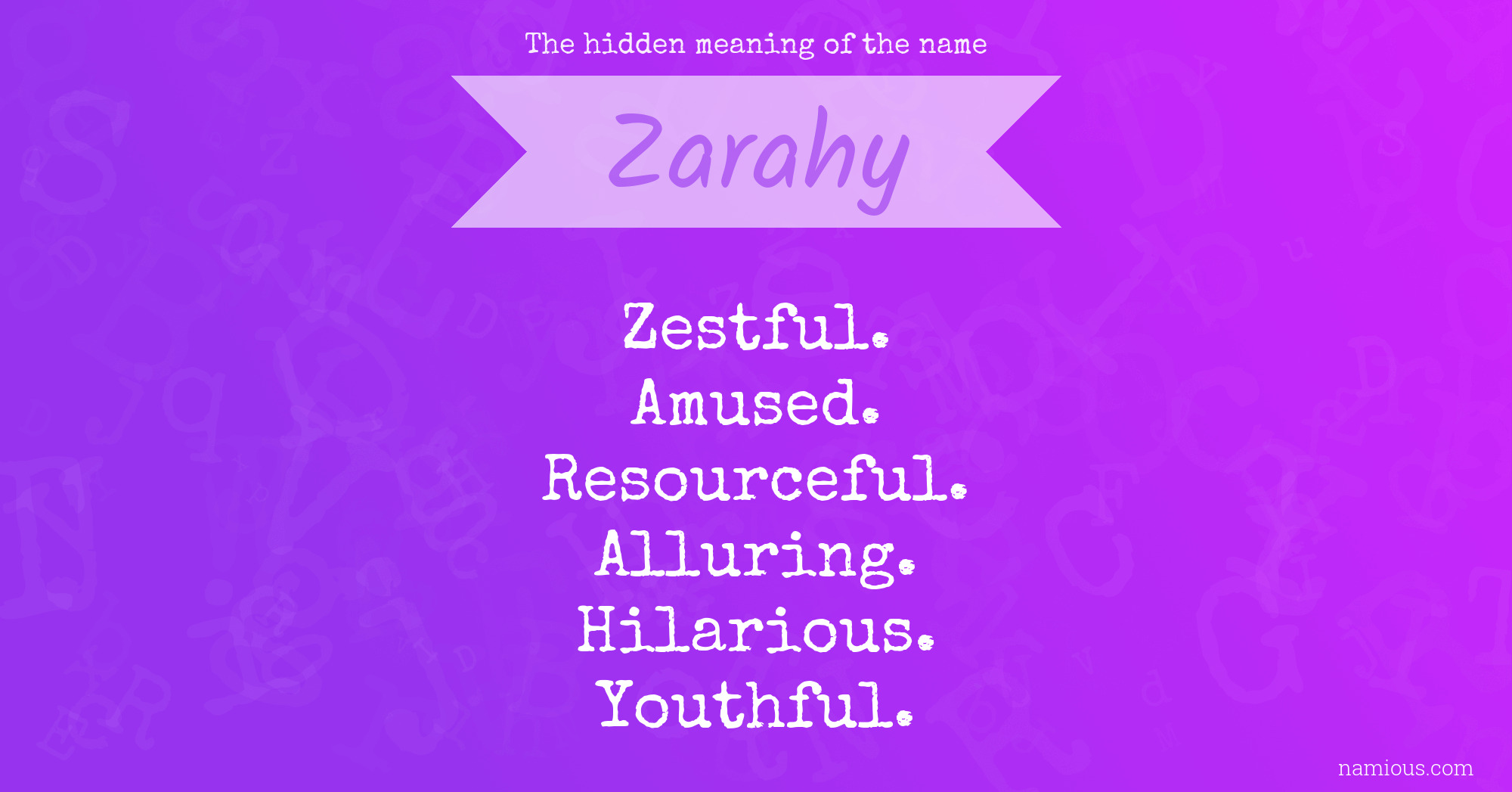 The hidden meaning of the name Zarahy