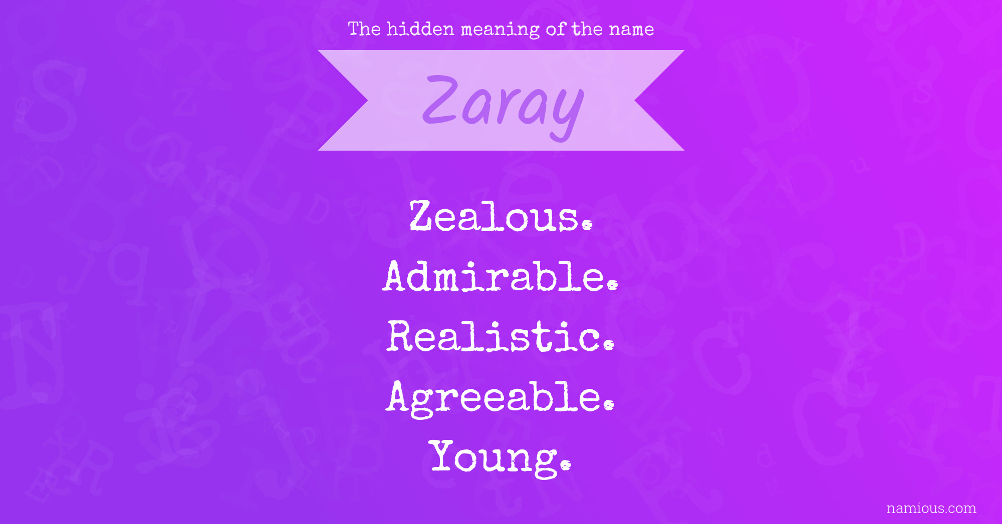 The hidden meaning of the name Zaray