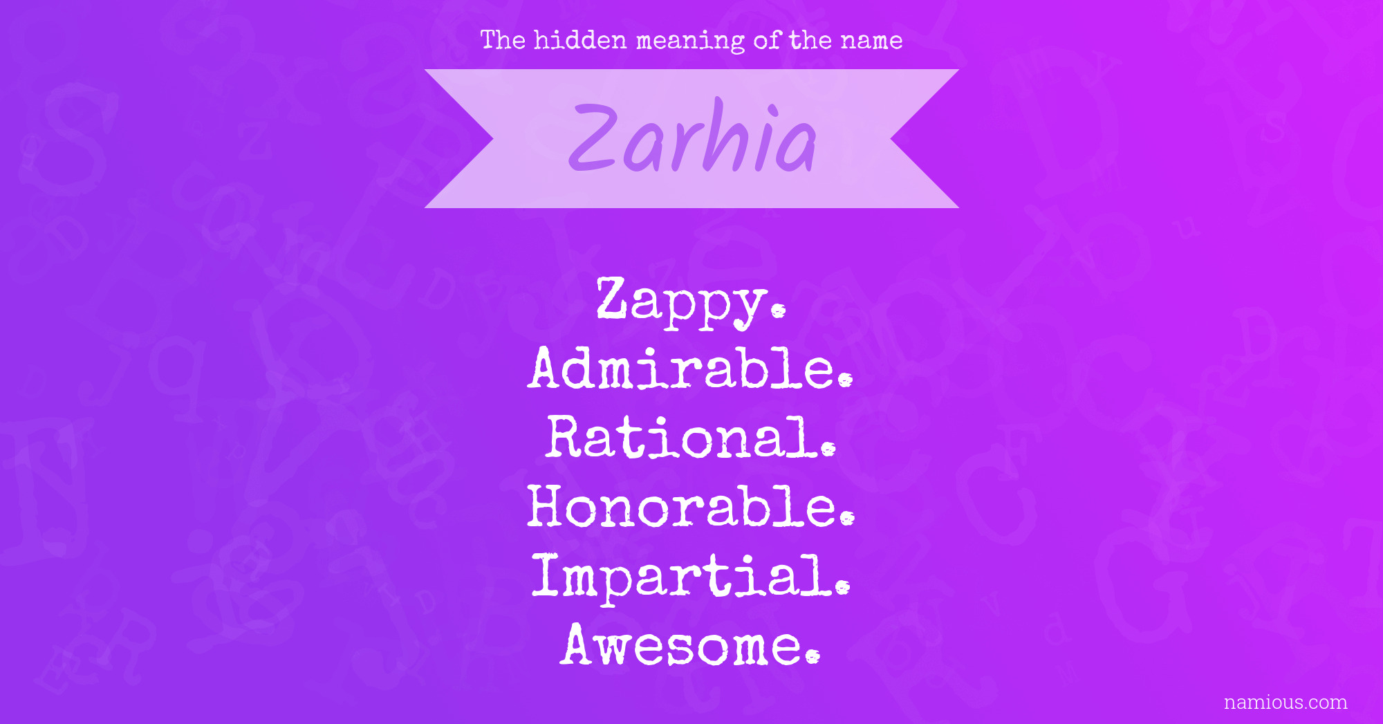 The hidden meaning of the name Zarhia