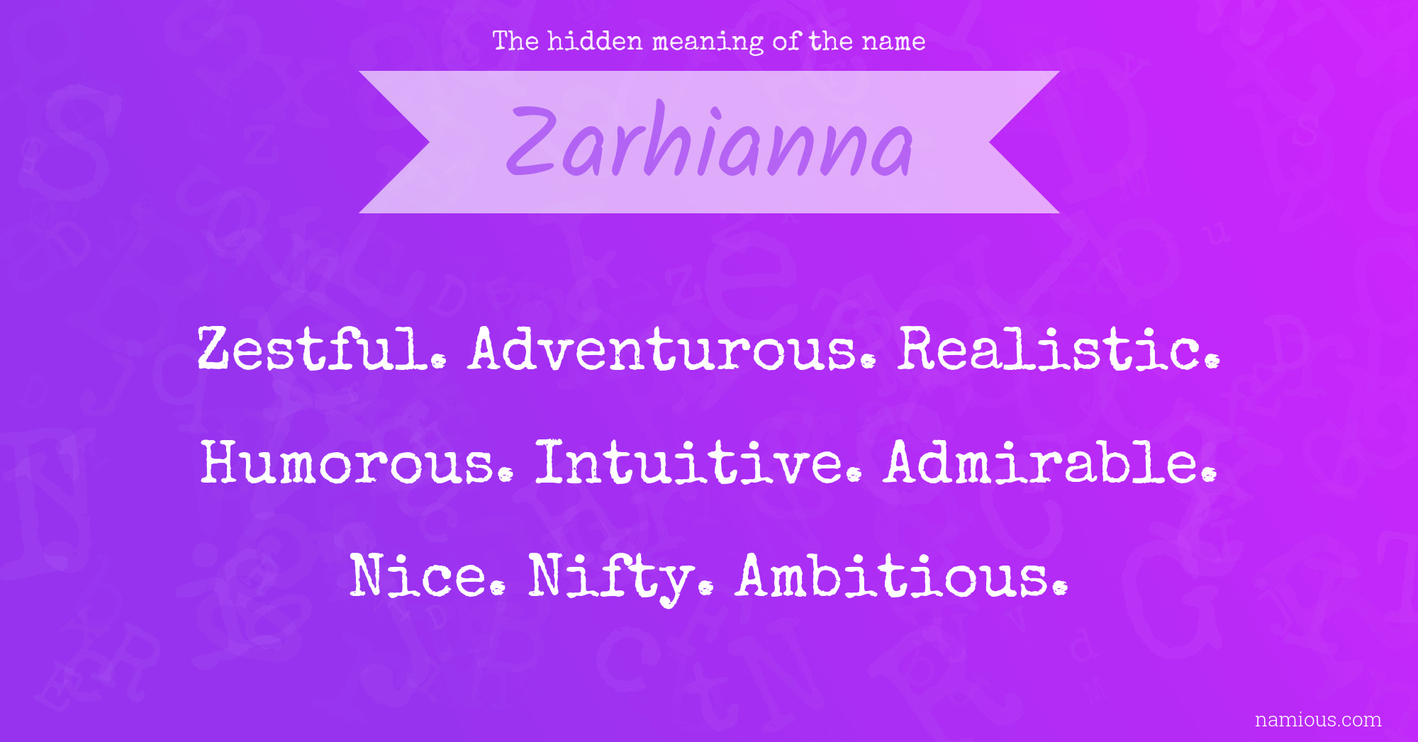 The hidden meaning of the name Zarhianna