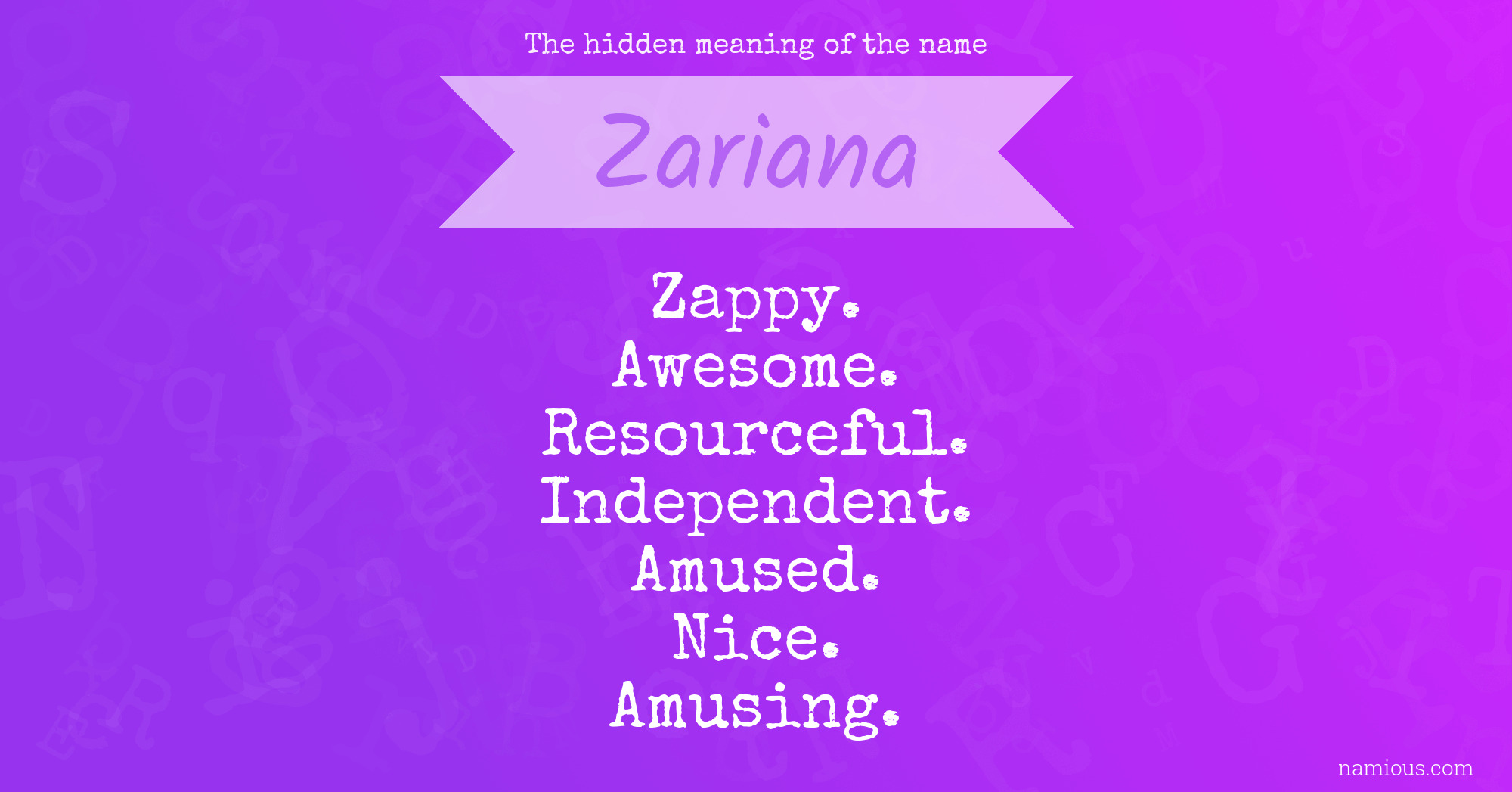 The hidden meaning of the name Zariana