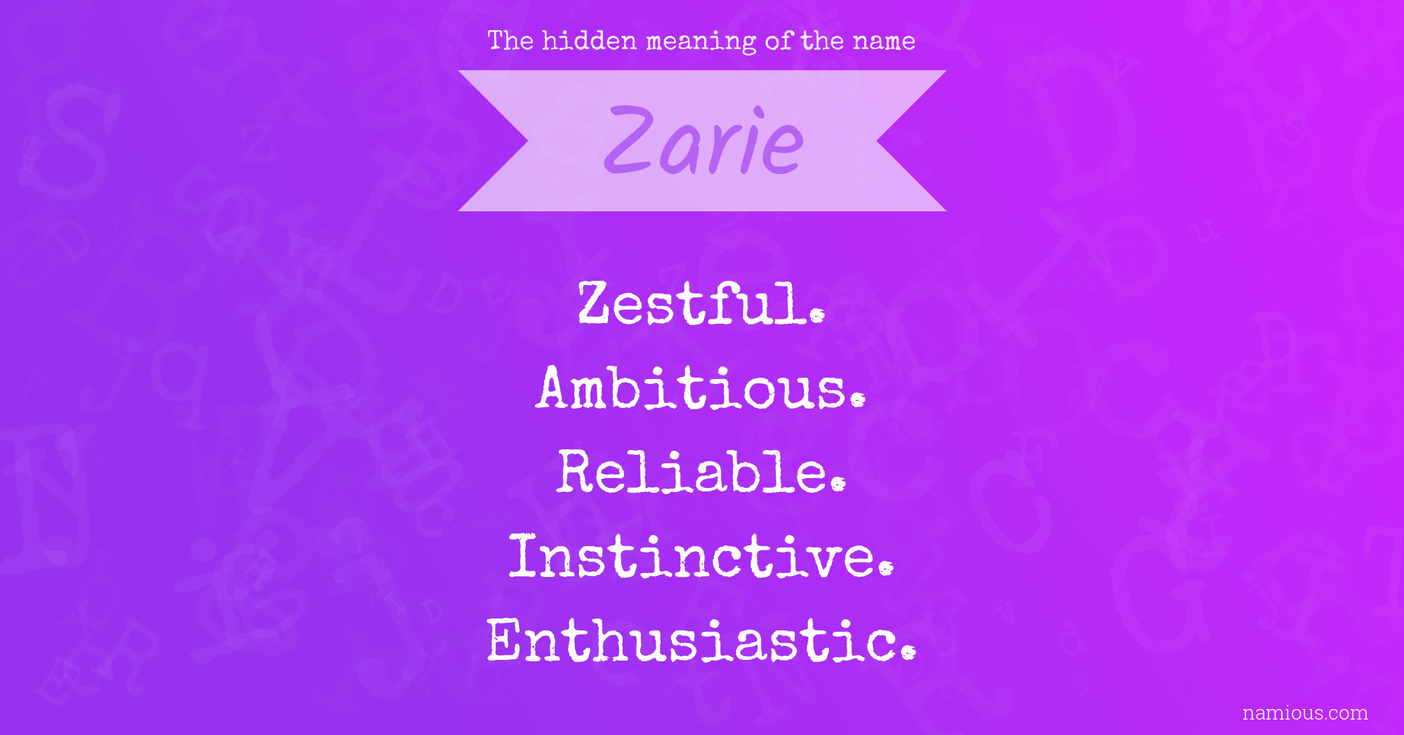 The hidden meaning of the name Zarie