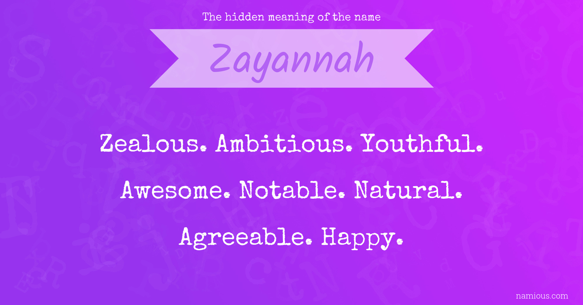 The hidden meaning of the name Zayannah