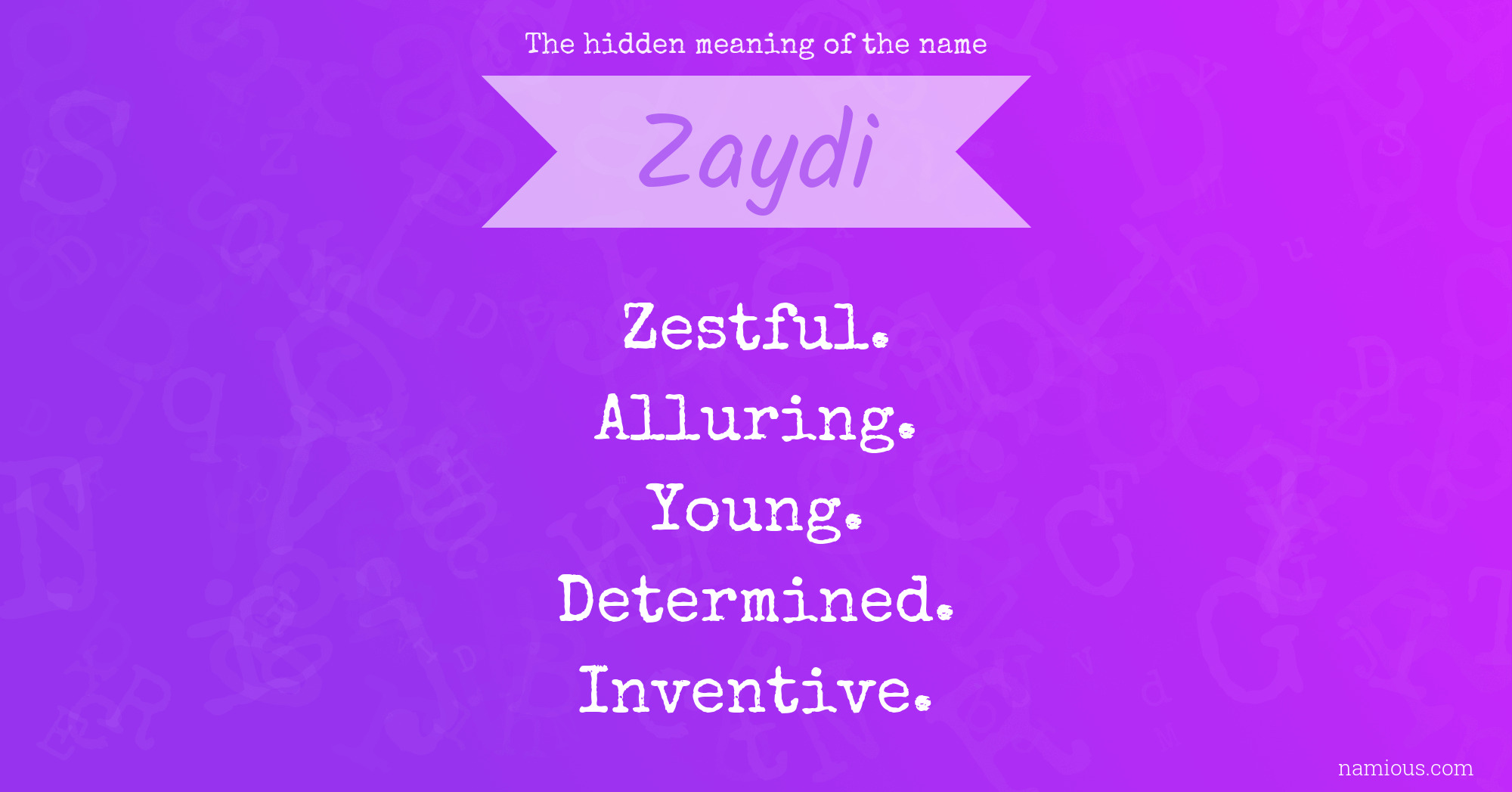 The hidden meaning of the name Zaydi