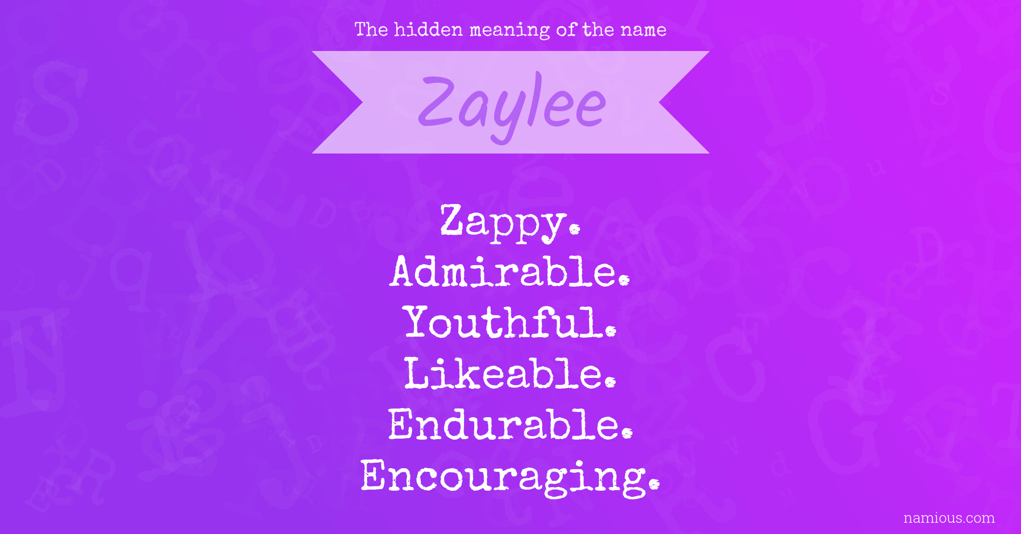 The hidden meaning of the name Zaylee